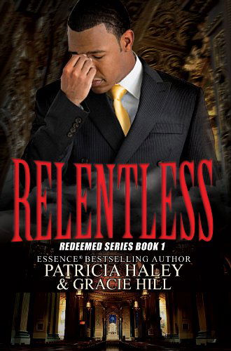 Cover for Patricia Haley · Relentless: Redeemed Series Book 1 - Redeemed (Paperback Book) (2014)