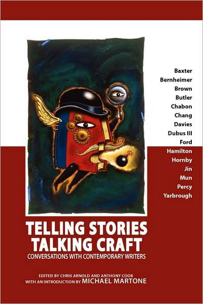 Cover for Christopher Feliciano Arnold · Telling Stories, Talking Craft: Conversations with Contemporary Writers (Paperback Book) (2010)