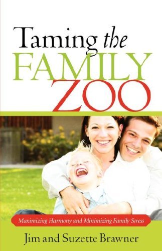 Cover for Suzette Brawner · Taming the Family Zoo (Paperback Book) (2007)