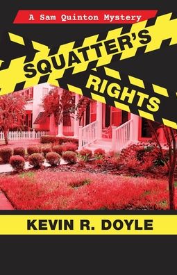 Squatters Rights - Kevin Doyle - Książki - Camel Press - 9781603817783 - 10 marca 2020