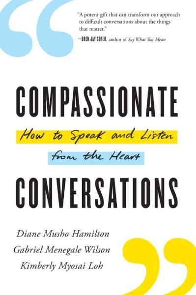 Cover for Diane Musho Hamilton · Compassionate Conversations: How to Speak and Listen from the Heart (Paperback Book) (2020)