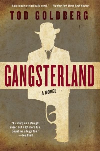 Cover for Tod Goldberg · Gangsterland: A Novel (Paperback Bog) (2015)