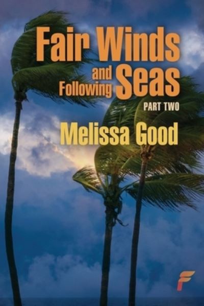 Cover for Flashpoint Publications · Fair Winds and Following Seas Part Two (Pocketbok) (2021)