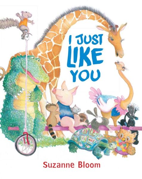 Cover for S Bloom · I Just Like You (Hardcover Book) (2018)