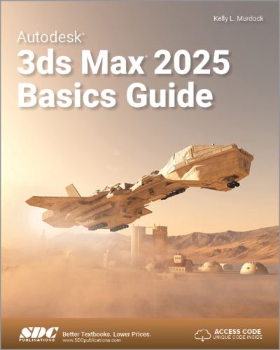 Cover for Kelly L. Murdock · Autodesk 3ds Max 2025 Basics Guide (Paperback Book) (2024)