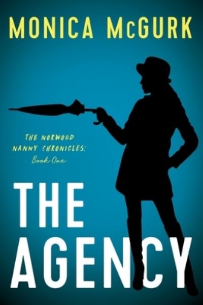 Cover for Monica McGurk · The Agency (Taschenbuch) (2022)