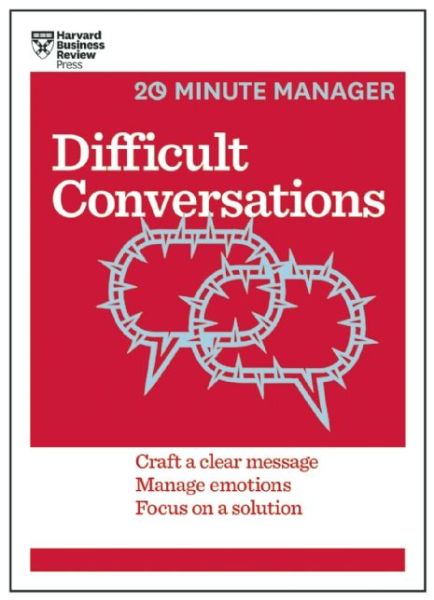 Cover for Harvard Business Review · Difficult Conversations (HBR 20-Minute Manager Series) - 20-Minute Manager (Paperback Book) (2016)