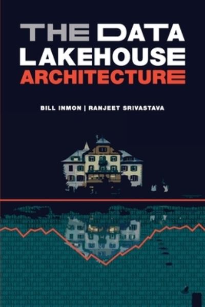 Cover for Bill Inmon · Data Lakehouse Architecture (Book) (2022)