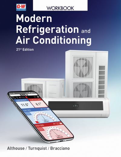 Modern Refrigeration and Air Conditioning - Andrew D Althouse - Książki - Goodheart-Wilcox Publisher - 9781635638783 - 14 listopada 2019