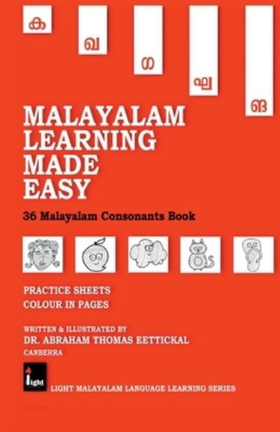 Malayalam Learning Made Easy - Abraham Thomas - Książki - Abraham Thomas - 9781637324783 - 8 marca 2021