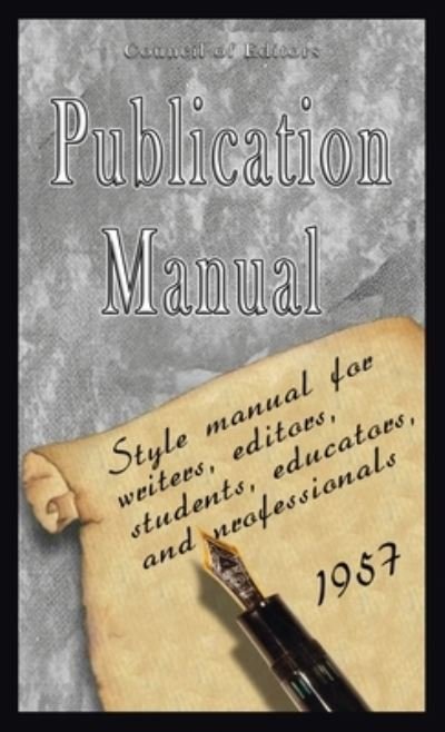 Publication Manual - Style Manual for Writers, Editors, Students, Educators, and Professionals 1957 - American Psychological Association - Books - Meirovich, Igal - 9781638231783 - August 31, 2006