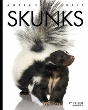 Cover for Valerie Bodden · Skunks (Book) (2023)