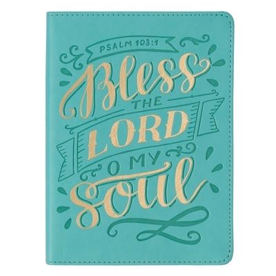 Cover for Christian Art Gifts Inc · Journal Bless the Lord O My Soul (Inbunden Bok) (2021)