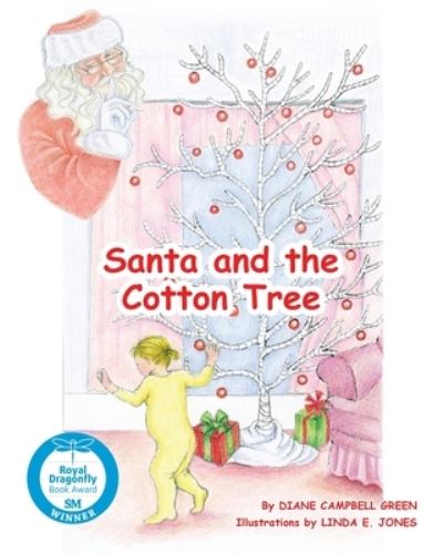 Cover for Diane Campbell Green · Santa and the Cotton Tree (Paperback Book) (2020)