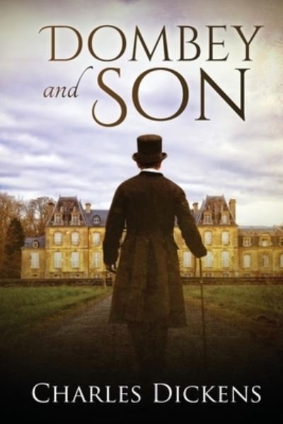 Dombey and Son (Annotated) - Charles Dickens - Libros - Sastrugi Press Classics - 9781649220783 - 10 de abril de 2021