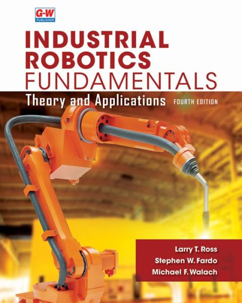 Cover for Larry T Ross · Industrial Robotics Fundamentals (Pocketbok) (2021)