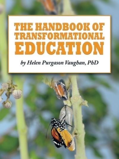 Cover for Helen Purgason Vaughan · Handbook of Transformational Education (Book) (2022)