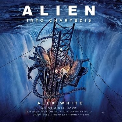 Cover for Alex White · Alien: Into Charybdis (CD) (2021)