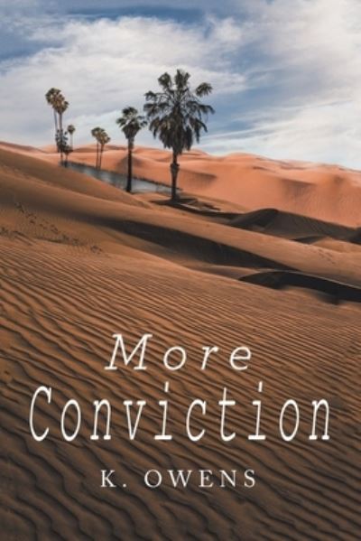 Cover for K. Owens · More Conviction (Book) (2022)