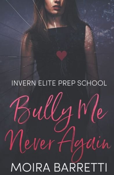 Cover for Moira Barretti · Bully Me Never Again (Paperback Bog) (2019)