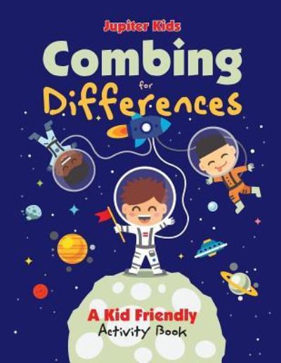 Cover for Jupiter Kids · Combing for Differences: A Kid Friendly Activity Book (Paperback Book) (2016)