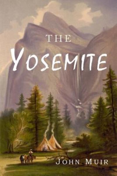 Cover for John Muir · The Yosemite (Paperback Book) (2017)