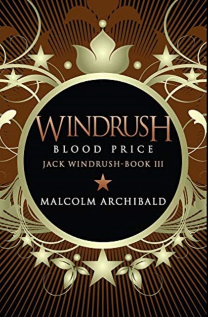 Cover for Malcolm Archibald · Windrush - Blood Price (Hardcover Book) (2021)