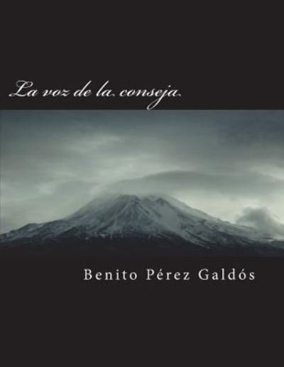 Cover for Benito Perez Galdos · La Voz de la Conseja (Paperback Book) (2018)