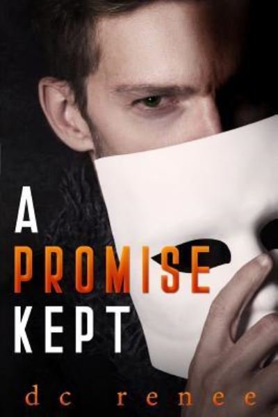Cover for DC Renee · A Promise Kept (Paperback Book) (2018)