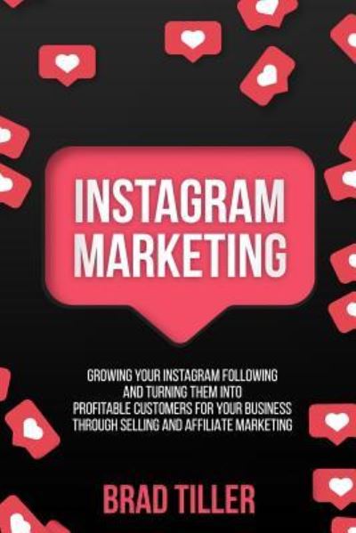 Cover for Brad Tiller · Instagram Marketing (Paperback Book) (2018)