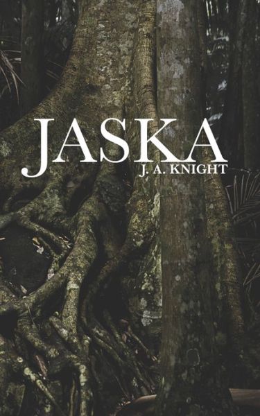 Cover for J A Knight · Jaska (Paperback Book) (2018)