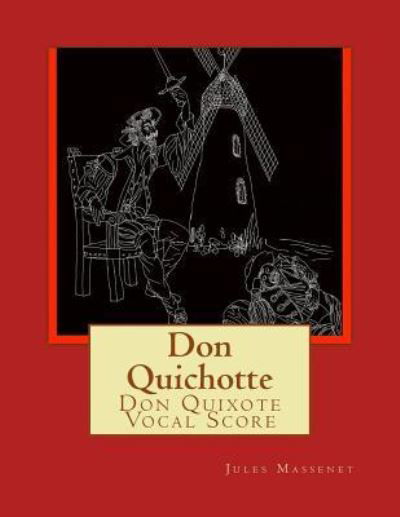 Cover for Jules Massenet · Don Quichotte (Paperback Book) (2018)