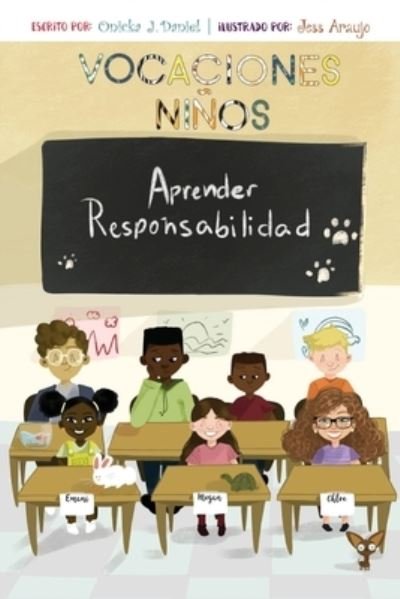 The Holiday Boys Learn Responsibility Spanish - Onicka J Daniel - Books - Alesha Brown LLC - 9781733891783 - August 4, 2020