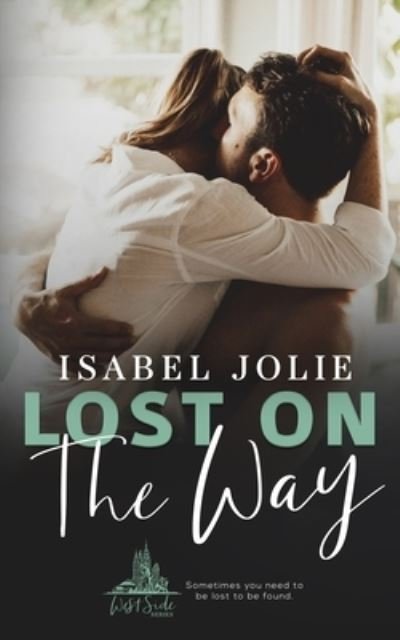 Cover for Isabel Jolie · Lost on the Way - West Side (Paperback Book) (2020)