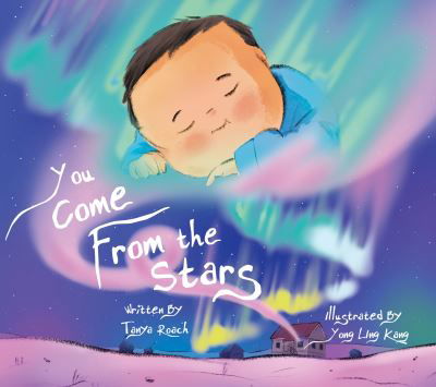 Cover for Tanya Snow · You Come from the Stars: English Edition (Hardcover Book) [English edition] (2023)