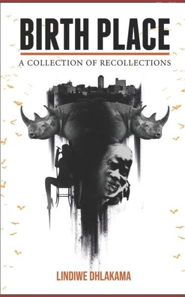 Cover for Lindiwe Dhlakama · Birth Place (Paperback Book) (2019)