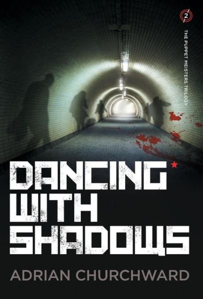 Cover for Adrian Churchward · Dancing with Shadows (Hardcover Book) (2017)