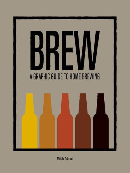 Cover for M Adams · Brew (Hardcover Book) (2017)