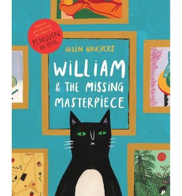 Cover for Helen Hancocks · William and the Missing Masterpiece (Paperback Bog) (2014)