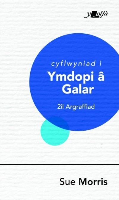 Cover for Sue Morris · Darllen yn Well: Cyflwyniad i Ymdopi a Galar (Pocketbok) (2019)