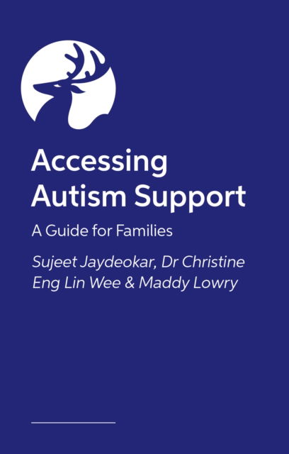 Cover for Sujeet Jaydeokar · Accessing Autism Support: A Guide for Families (Paperback Book) (2026)