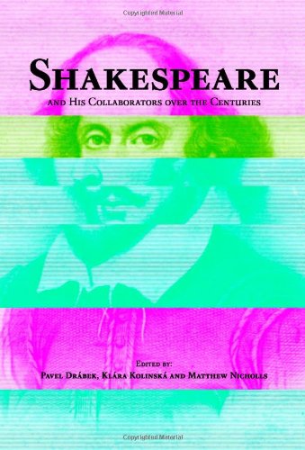 Cover for Matthew Nicholls · Shakespeare and His Collaborators over the Centuries (Hardcover Book) [New edition] (2008)