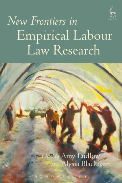 Cover for Ludlow Amy · New Frontiers in Empirical Labour Law Research (Hardcover Book) (2015)