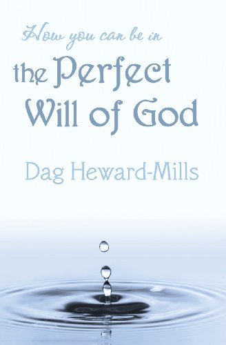 Cover for Dag Heward-mills · How You Can Be in the Perfect Will of God (Work of Ministry) (Pocketbok) (2013)