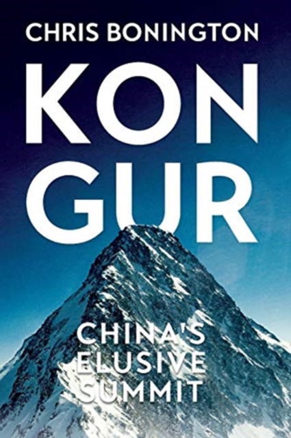 Cover for Sir Chris Bonington · Kongur: China's Elusive Summit (Paperback Book) (2020)