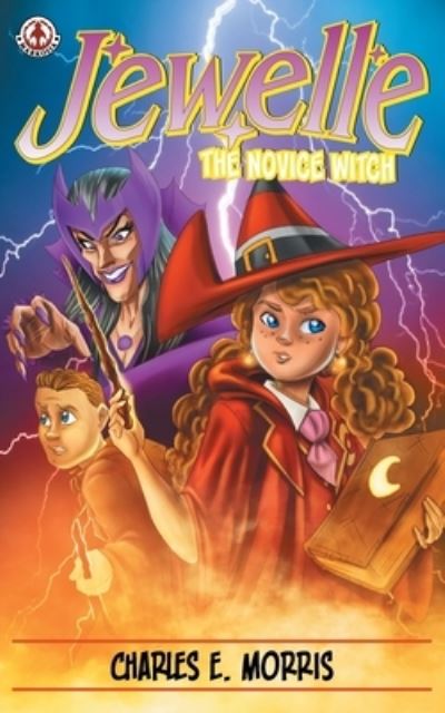 Cover for Charles E. Morris · Jewelle: The Novice Witch (Paperback Book) (2021)