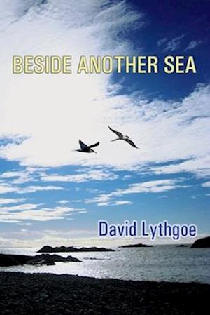 Cover for David Lythoe · Beside Another Sea (Paperback Book) (2024)