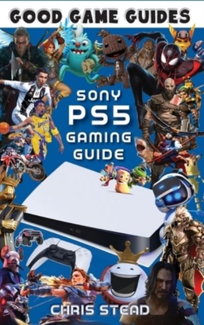 Cover for Chris Stead · Ps5 Gaming Guide (Hardcover Book) (2020)