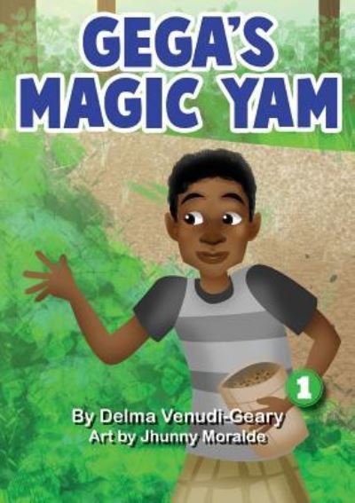 Cover for Delma Venudi-Geary · Gega's Magic Yam (Pocketbok) (2018)