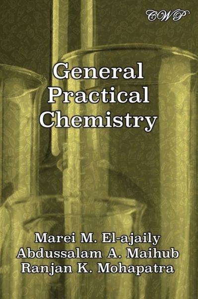 Cover for Marei Miloud El-Ajaily · General Practical Chemistry - Chemistry (Paperback Book) (2020)